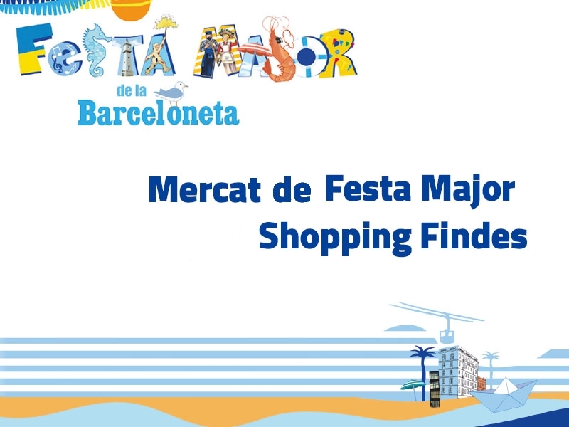 Mercado Artesano de Fiesta Mayor y Shopping Findes