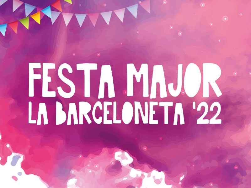 Fiesta Mayor de la Barceloneta 2022