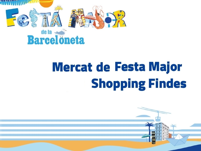 Mercado de Fiesta Mayor y Shopping Findes